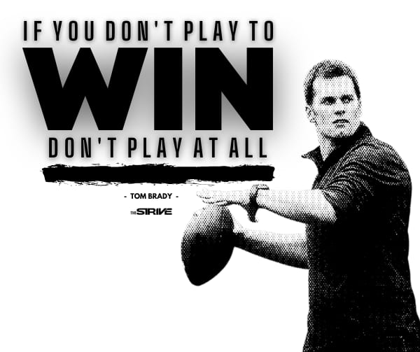 Champion mindset quote tom brady