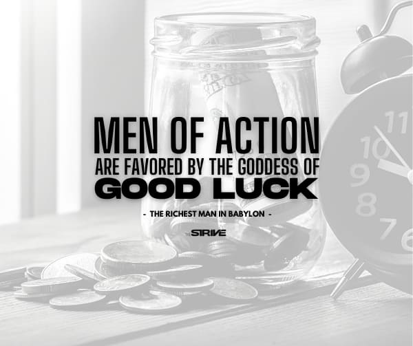 Men of Action are Favored By Goddess Quote