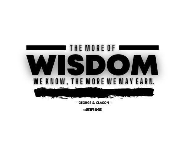 George S. Clason Quote on Wisdom