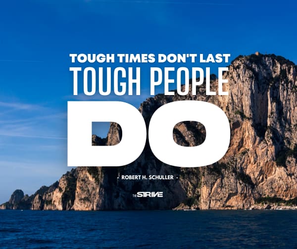 Tough Times Don't Last Quote