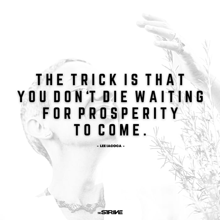 Lee Iacocca Quote on Prosperity