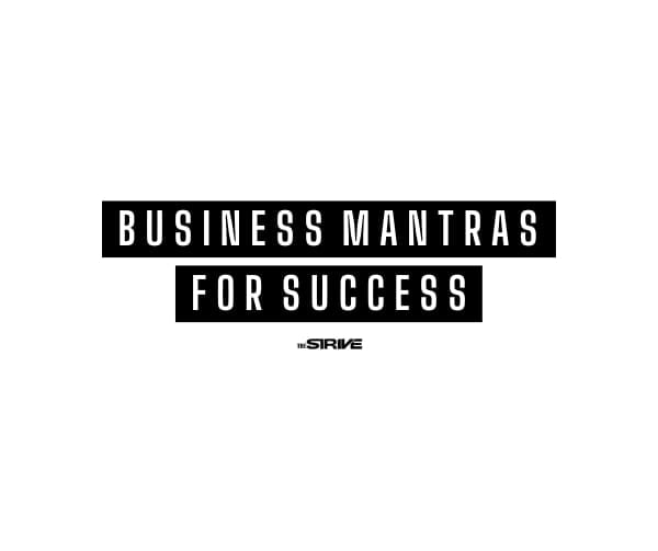 25 Empowering Business Mantras For Massive Success