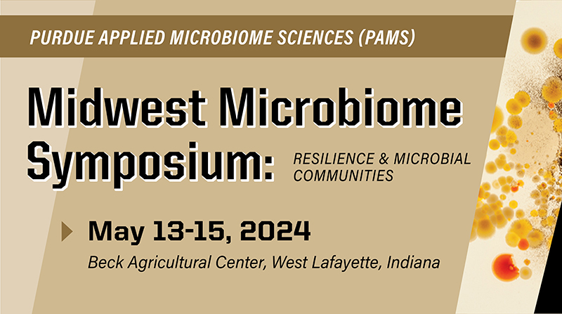 Purdue Applied Microbiome Sciences to host 2024 Midwest Microbiome Symposium